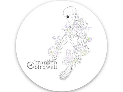 "When the Flowers Grow Through My Bones" Sticker