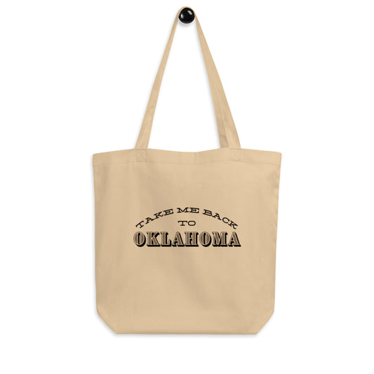 "Take Me Back to Oklahoma" Tote Bag